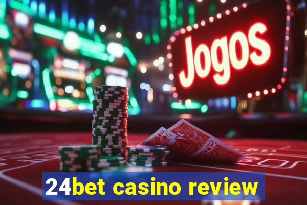 24bet casino review